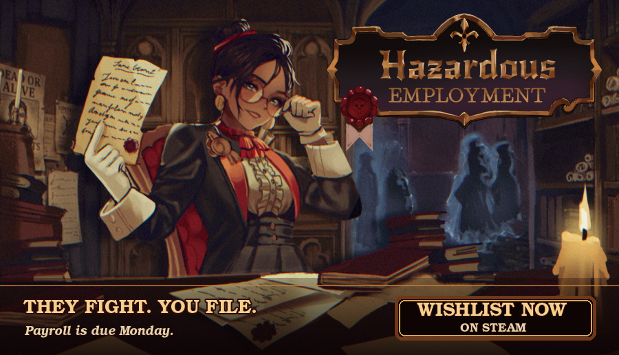 Hazardous Employment — They fight, you file. Wishlist now on Steam.
